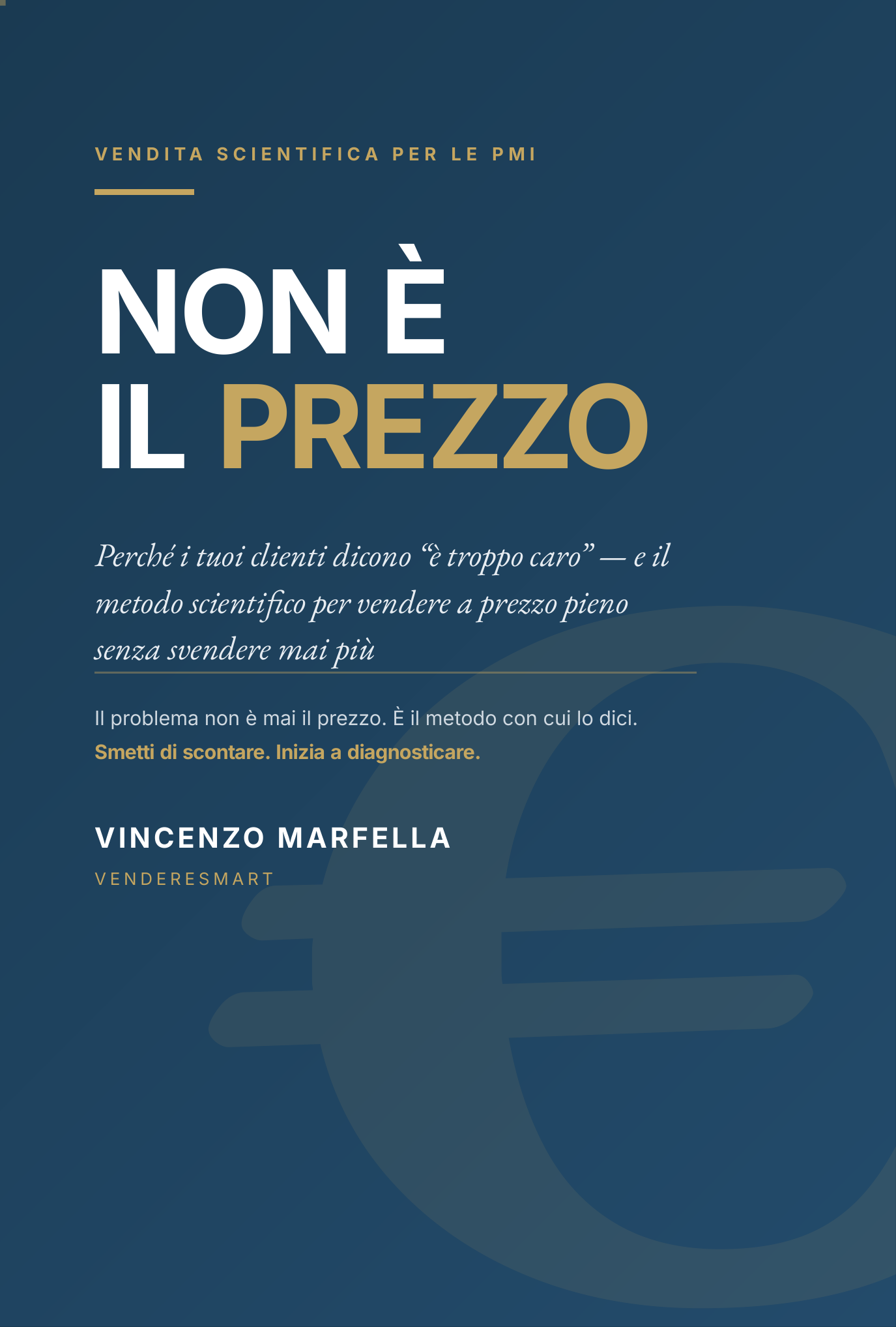 NON È IL PREZZO — Il libro di Vincenzo Marfella per vendere a prezzo pieno